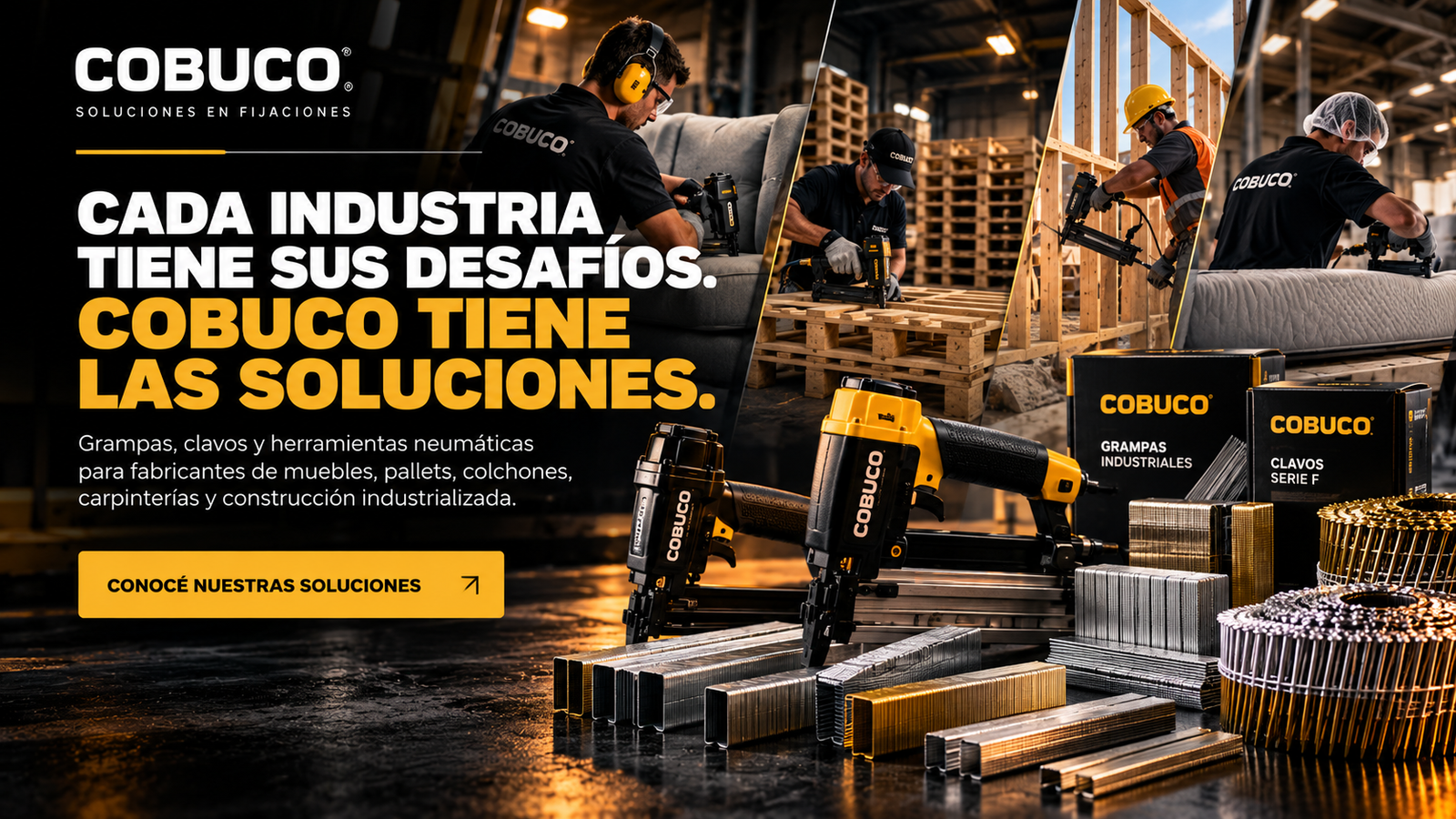 COBUCO ofrece grampas, clavos y herramientas neumáticas para fabricantes de muebles, pallets, colchones y construcción.